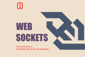 PRÁCTICA 12+1: WebSockets