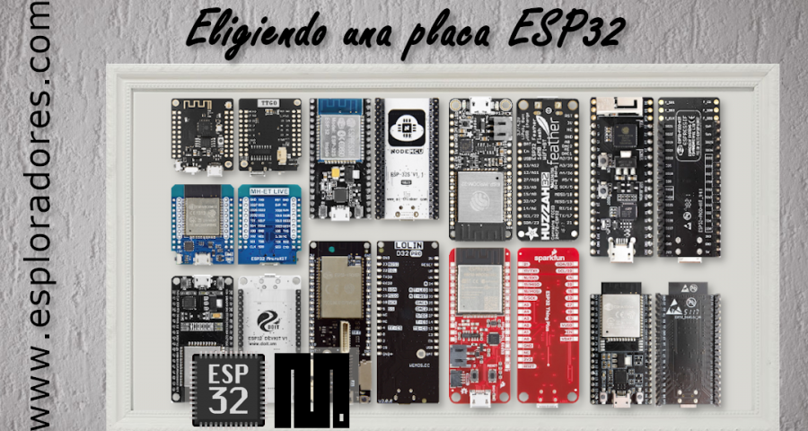 MICROPYTHON ESP32 – Eligiendo una placa con el microcontrolador ESP32 para trabajar con MicroPython