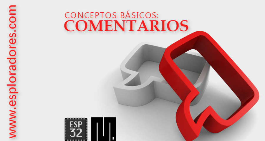 MICROPYTHON ESP32 – CONCEPTOS BÁSICOS de Python <br>Comentarios