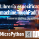 MICROPYTHON ESP32 <br>Sensores táctiles capacitivos